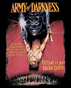 ARMY OF DARKNESS (AOD POSTER)