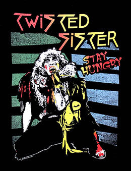 TWISTED SISTER (STAY HUNGRY)